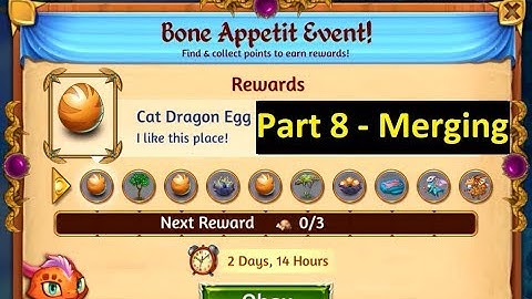 Merge Dragons Bone Appetit Event Part 8 - Just Merging