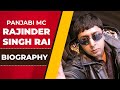 Rajinder singh rai  panjabi mc  biography  ghaintpunjab