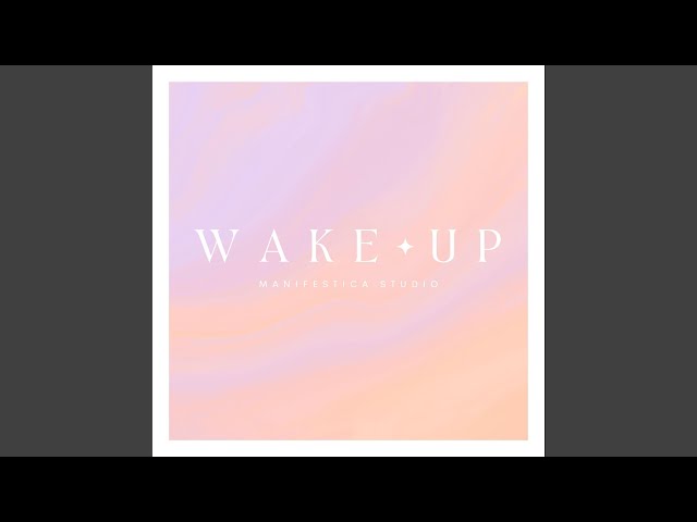 Wake Up