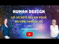 Human design  les secrets des gnrateurs manifesteurs pour russir dans la vie