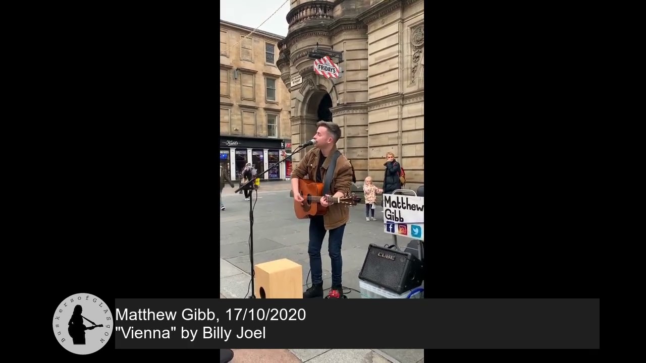 Matthew Gibb with "Vienna" by Billy Joel 17/10/2020