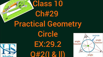 EX 29.2  |Q 2 (i - ii) | Class 10  | Practical Geometry Circle |  Sindh Board  |  HS maths