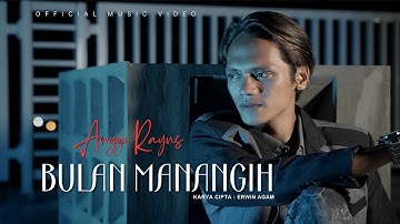 Anggi Rayns - Bulan Manangih (Official Music Video)