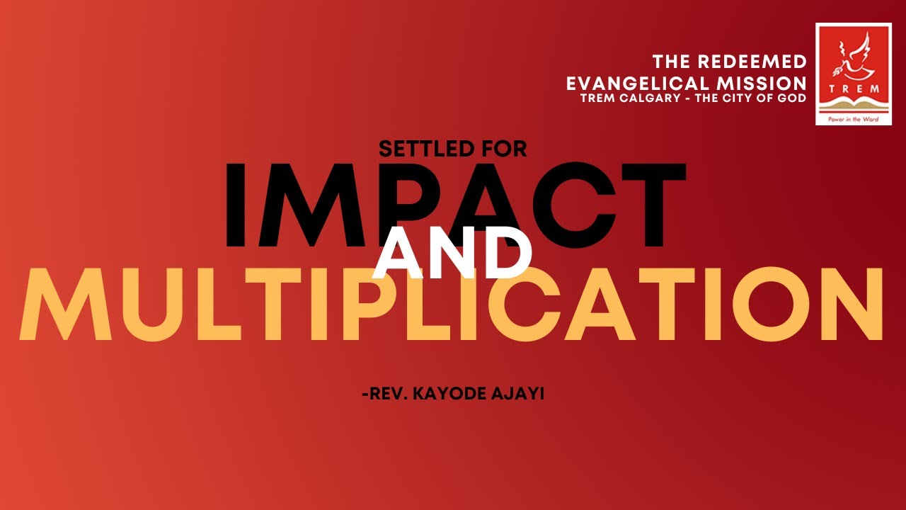SETTLED FOR IMPACT & MULTIPLICATION | Rev. KAYode Ajayi |2026-01-25