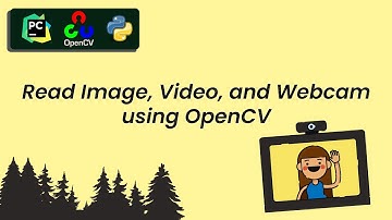 OpenCV - Read Image, Video, and WebCam | Menampilkan gambar, video, dan webcam pada openCV