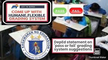 Deped Statement on pass or fail grading system suggestions