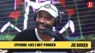 The Joe Budden Podcast Episode 493 | Hot Podder