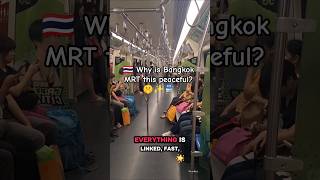 🇹🇭 Why is Bangkok MRT this peaceful? 🤫✨🚆 #mrtbangkok#thailand#travelthailand#discoverthailand