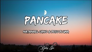 Natanael Cano & Peso Pluma - Pancake (LETRA) 🎵