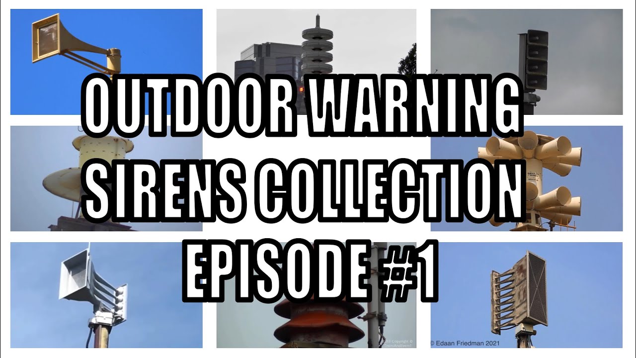 Outdoor Warning Sirens Collection - Episode 1