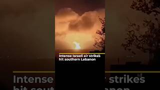 Intense Israeli air strikes hit southern Lebanon | AJ #shorts