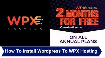 How To Install WordPress On WPX Hosting With Just One CLICK