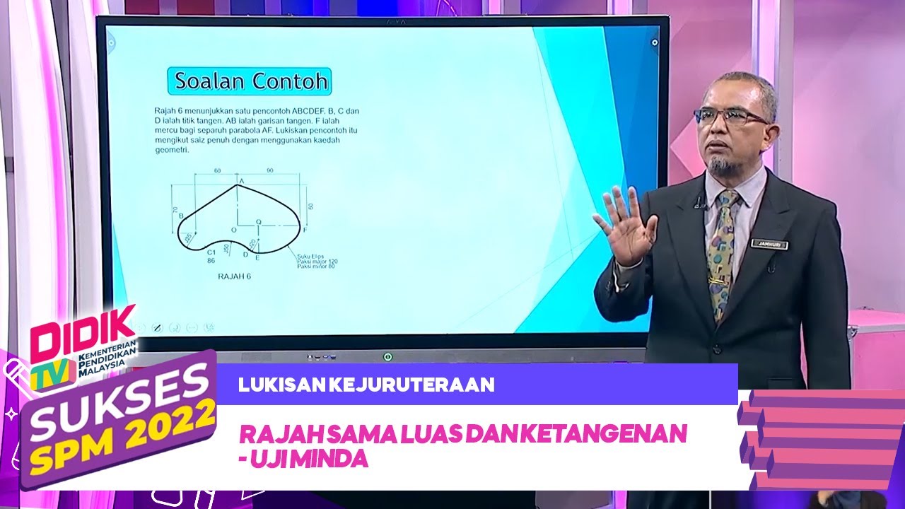 Sukses SPM (2022) - Klip | Lukisan Kejuruteraan: Rajah Sama Luas Dan Ketangenan - Uji Minda