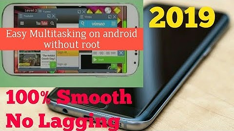 How to do multitasking on android without root
