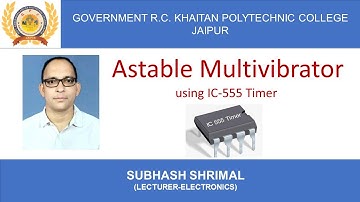 Astable Multivibrator using IC-555 Timer by Subhash Shrimal Khaitan Jaipur
