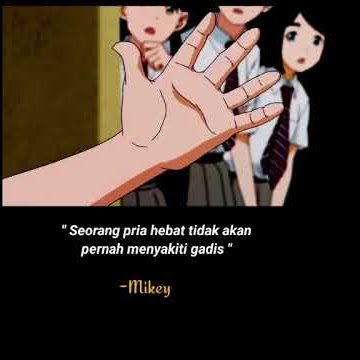 STORY WA - Mikey ( Sano Manjirou ) Tokyo Revengers