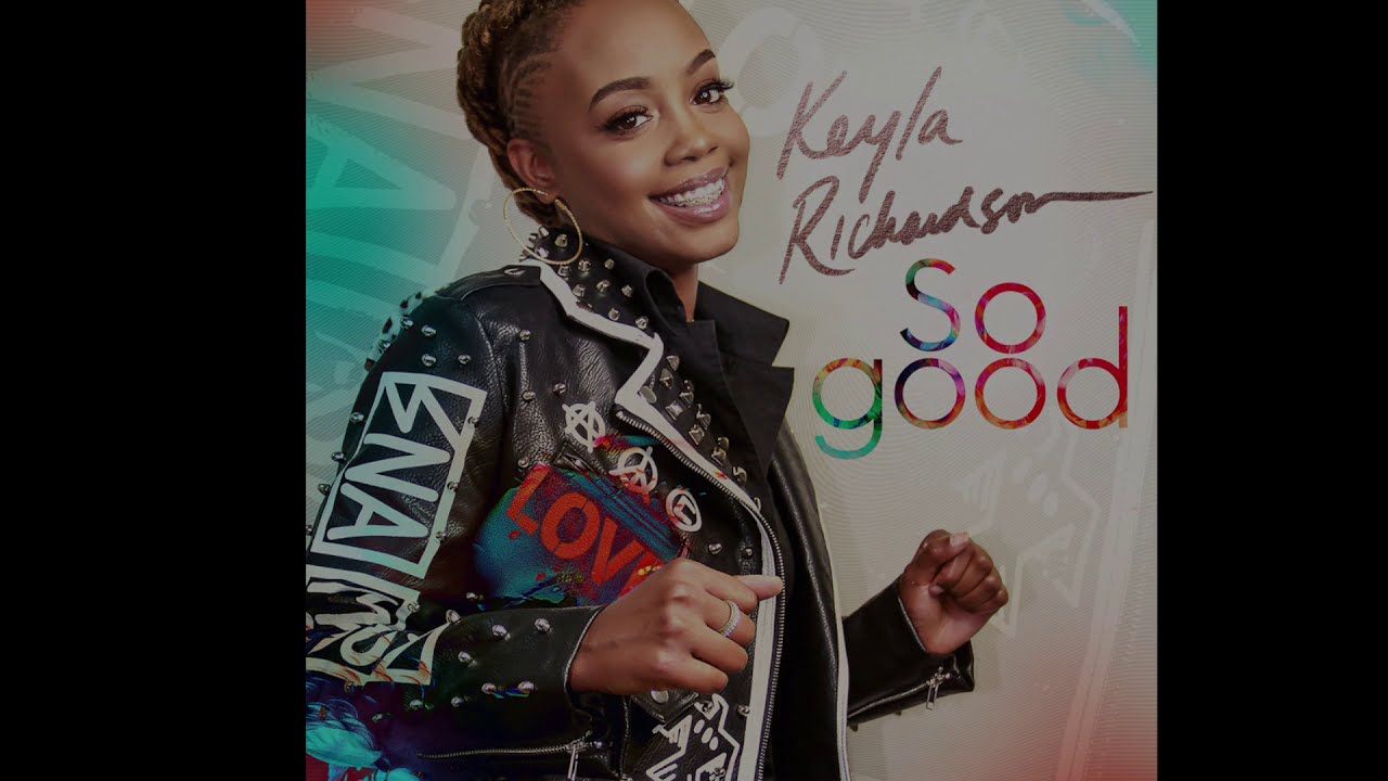Keyla Richardson So Good 