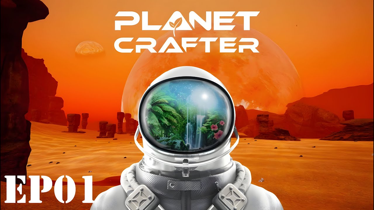ដំណើរផ្សងព្រេងនៅភពក្រៅ |The Planet Crafter - EP01