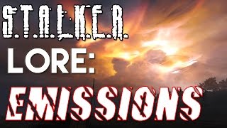 Stalker Lore: Emissions/Blowouts