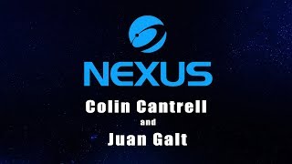 Nexus Earth - Colin Cantrell Interview ft Juan Galt