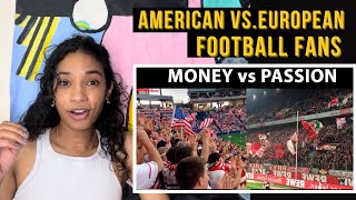 American vs. European Football Fans | Who does it better?