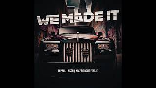 DJ PAUL X KRAYZIE BONE X AKON - WE MADE IT [EDITED]