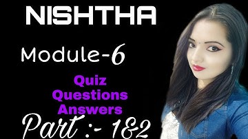 #madambiswaranjita |NISHTHA Module-06 | Quiz Questions Answers| part-1&2l