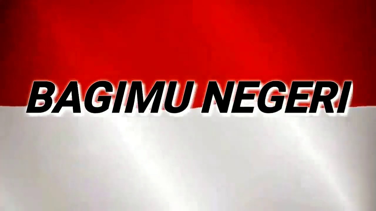 BAGIMU NEGERI - YouTube