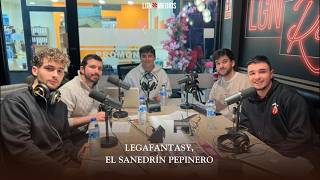 18/02/2026 - LEGAFANTASY - EL SANEDRÍN PEPINERO