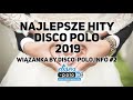 Najlepsze Hity Disco Polo 2019 - Wiązanka by Disco-Polo.info #2 (Disco-Polo.info) (Disco-Polo.info)