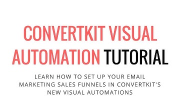 ConvertKit Visual Automation and Email Sales Funnel Training