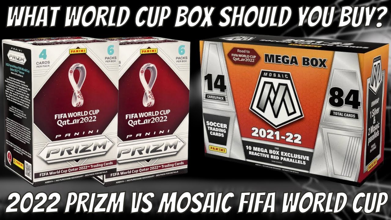 WHICH SHOULD YOU BUY? 2022 Prizm World Cup or 2021-22 Mosaic World Cup