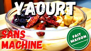 Comment faire du YAOURT maison sans machine / yaourtière (1 kilo de lait = 1 kilo de Yaourt!)