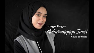 LAGU BUGIS-MUTAROANGNGA JANCI (cover by restii)