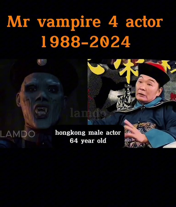 Mr vampire 4 actor 1988-2024 #shorts #vampire #hongkongmovie