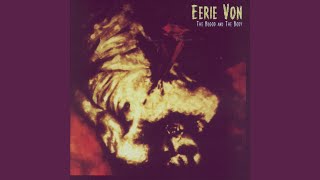 Watch Eerie Von An Investment In Hate video