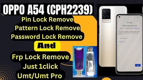 OPPO A54 ( CPH2239 ) Pattern Unlock Umt || Oppo A54 Pattern Unlock UMT 2023 | A54 pattern unlock umt