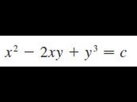 X 2 2xy Y 3 C Find Dy Dx By Implicit Differentiation Youtube