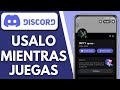 Cómo USAR DISCORD en tu MÓVIL mientras JUEGAS | Tutorial de Voz y OVERLAY en Discord Mobile