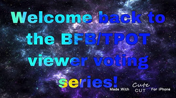 BFB/TPOT viewer voting series 6
