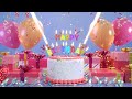 Happy birt.ay to you song animation with various scenes with cakes and more at 4k 60fps