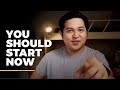 You should start now dowhatyoulove