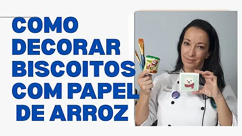 Como usar papel de arroz em glacê?