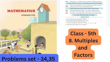 Class 5th |Problem -34,35|Multiples FactorsChapter|No -8|Maharashtra State board|@MathsClassSheje 