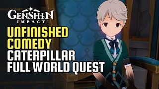 Unfinished Comedy Complete World Quest Walkthrough Guide | Caterpillar & Lanoire Story | Genshin 4.1 screenshot 1