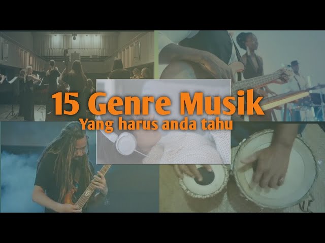 15 Genre Musik Yang Harus Anda Tahu ~ #athehay class=