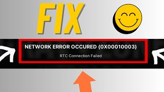 Fix “RTC Connection Failed” In Gray Zone Warfare | Fix Network Error Occurred (0X00010003) In GZW