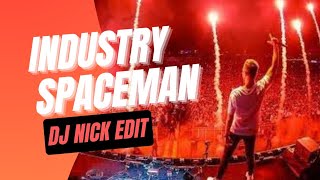 INDUSTRY BABY vs. SPACEMAN (Carnage Festival Remix) | DJ NICK EDIT.