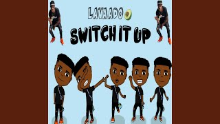 Download Lagu Switch It Up
