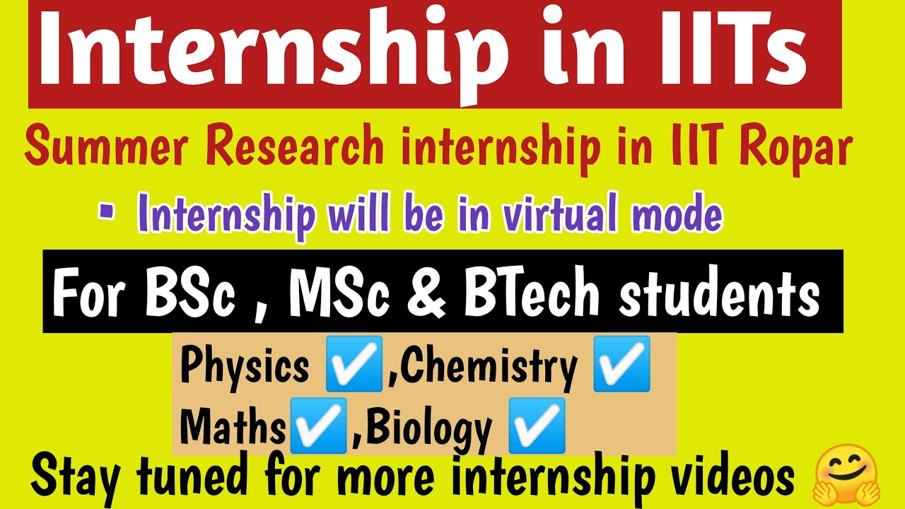 Summer Research internship in IIT Ropar online internship in IITs for